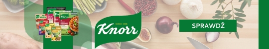 Zostań szefem w swojej kuchni z Knorr